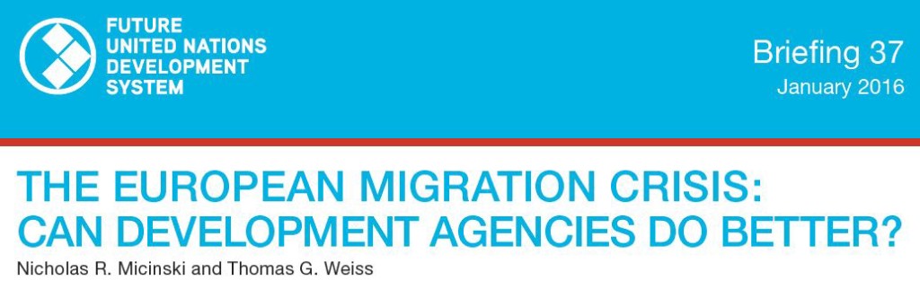 Nicholas Micinski and Thomas G. Weiss on “The European Migrant Crisis: Can Development Agencies do Better?”