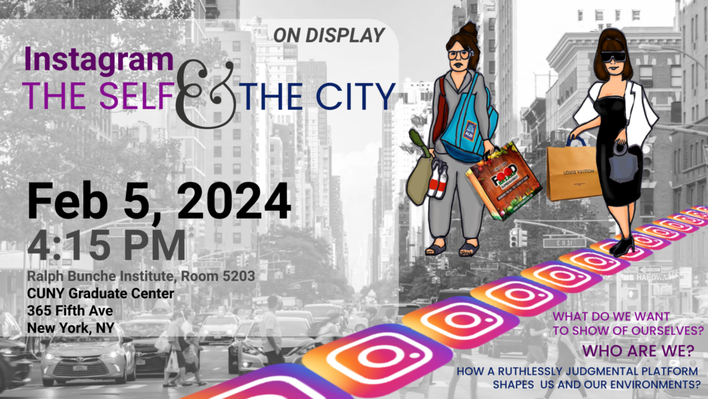 On Display: Instagram, The Self & The City