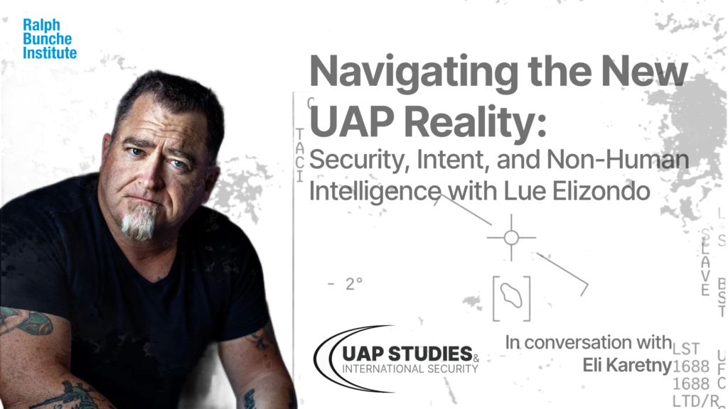 Navigating the New UAP Reality: Security, Intent, and Non-Human Intelligence with Lue Elizondo